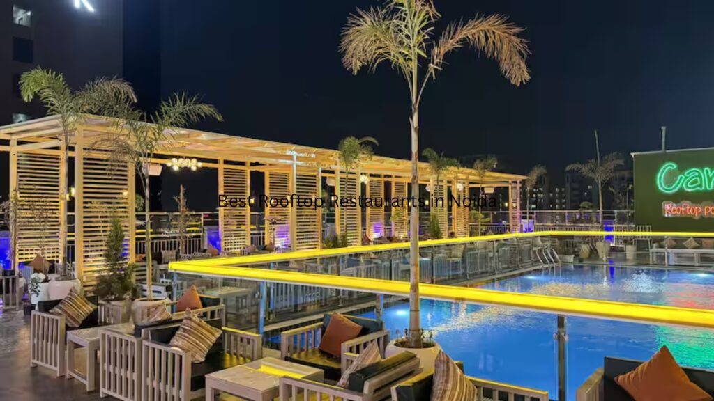 Best Rooftop Restaurants in Noida