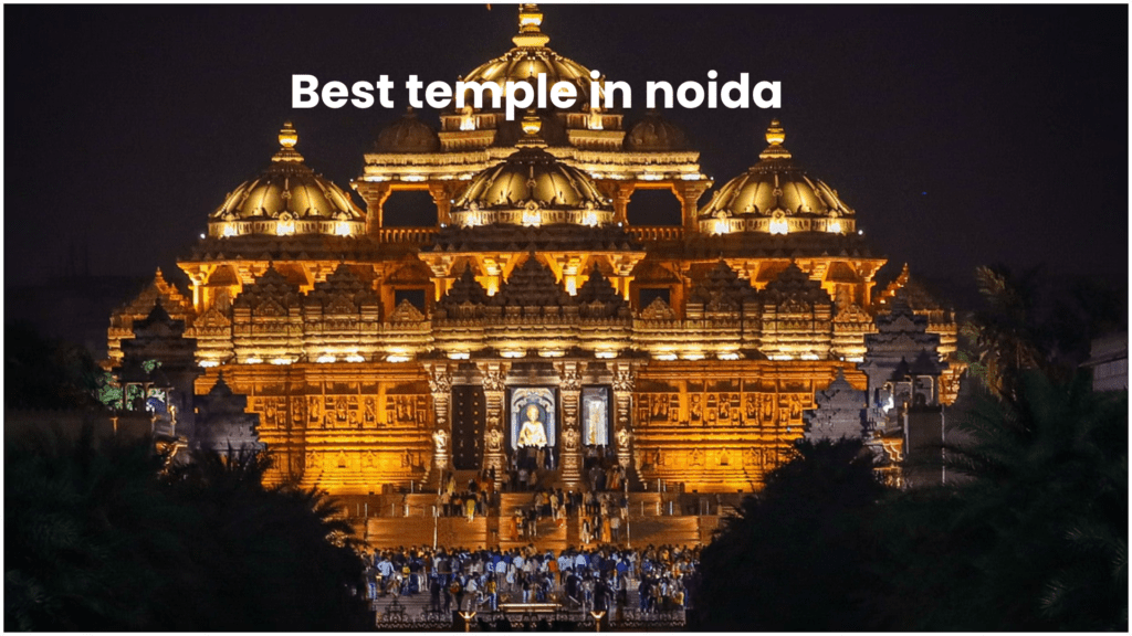 Best Temple in Noida